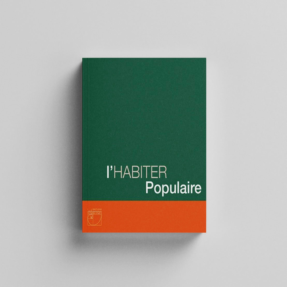 L’habiter populaire